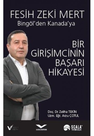 Bir Girişimcinin Başarı Hikayesi - Bingöl'den Kanada'ya