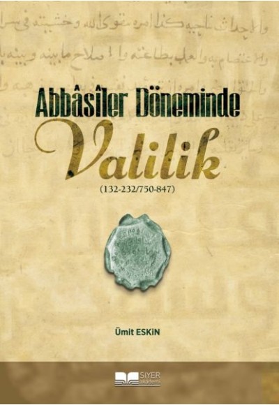 Abbâsîler Döneminde Valilik