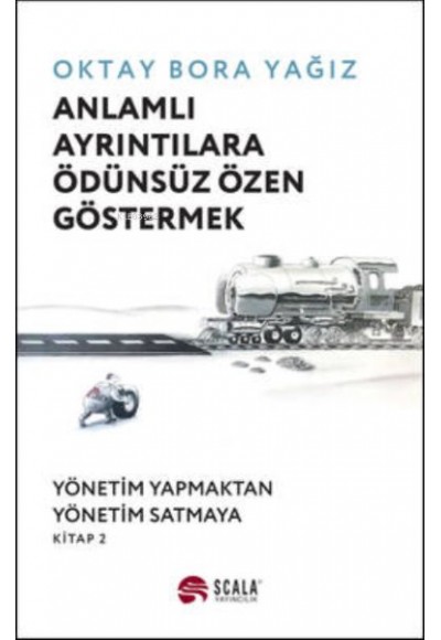 Anlamlı Ayrıntılara Ödünsüz Özen Göstermek