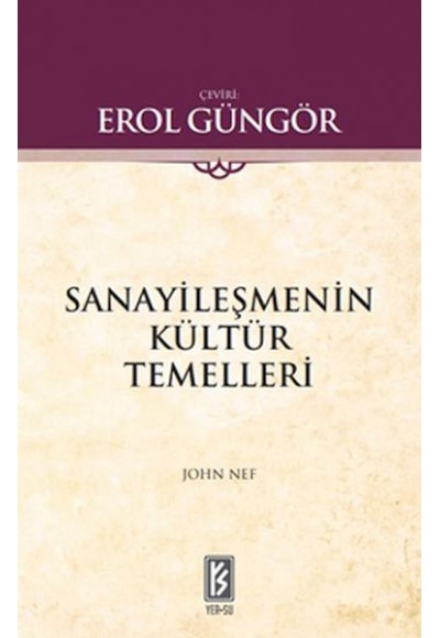 Sanayileşmenin Kültür Temelleri