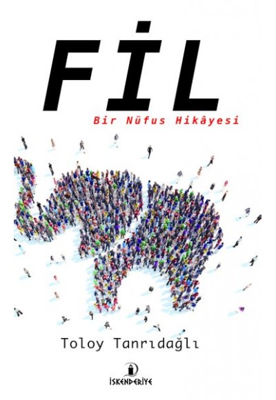 Fil – Bir Nüfus Hikâyesi