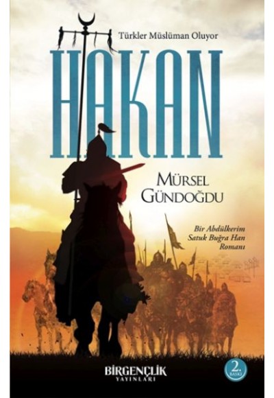 Hakan – Türkler Müslüman Oluyor