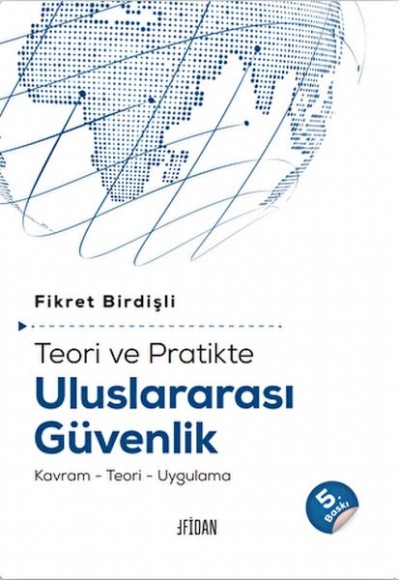 Teori ve Pratikte Uluslararası Güvenlik