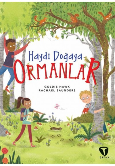 Haydi Doğaya - Ormanlar