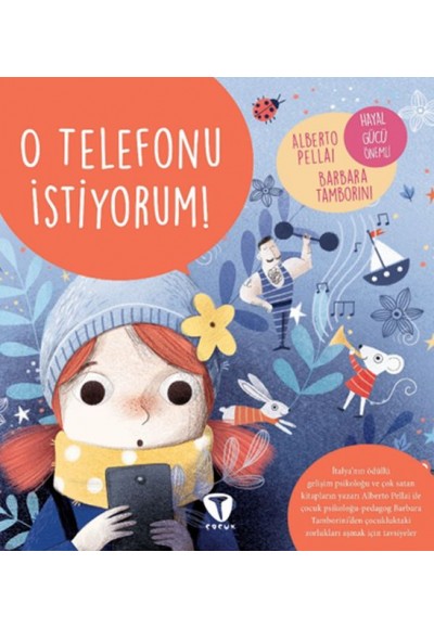 O Telefonu İstiyorum!