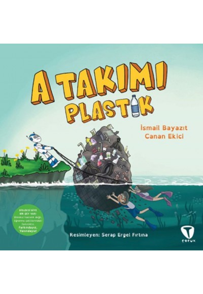 A Takımı: Plastik