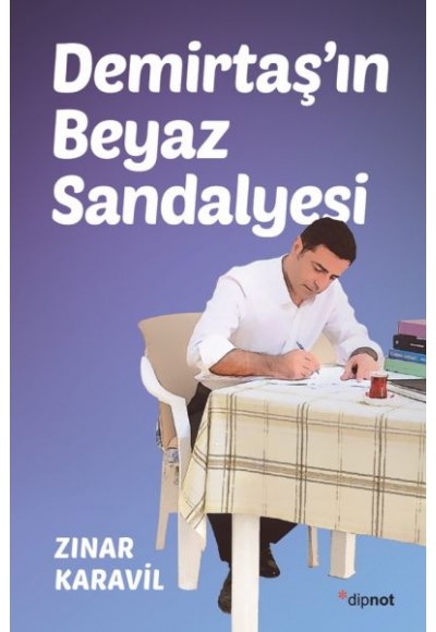 Demirtaş’ın Beyaz Sandalyesi