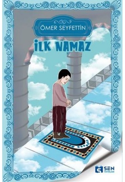 İlk Namaz