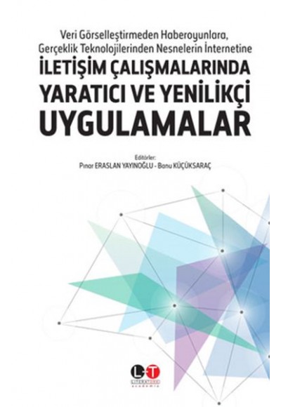 Çalışmalarında Yaratıcı ve Yenilikçi Uygulamalar