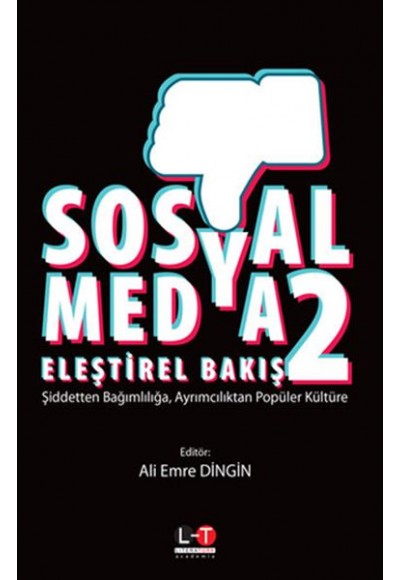 Sosyal Medya Eleştirel Bakış 2