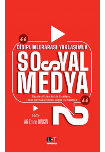 Disiplinlerarası Yaklaşımla Sosyal Medya 2