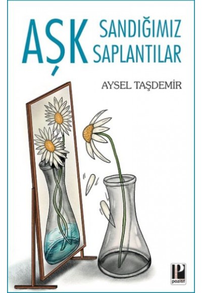 Aşk Sandığımız Saplantılar