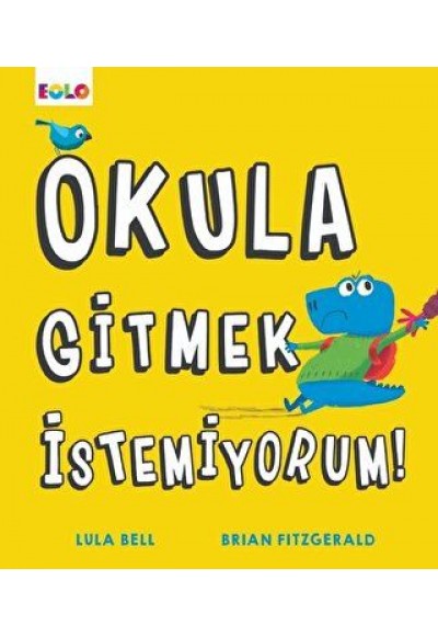 Okula Gitmek İstemiyorum