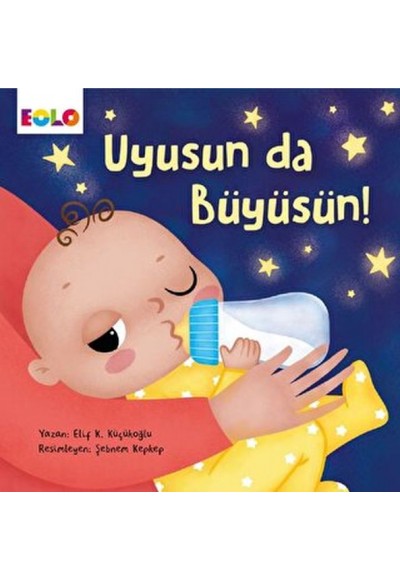 Uyusun da Büyüsün!