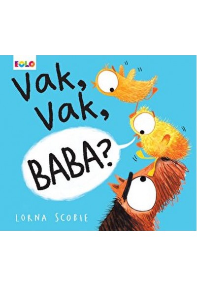 Vak, Vak, Baba?