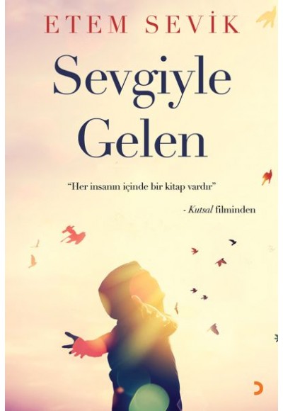 Sevgiyle Gelen