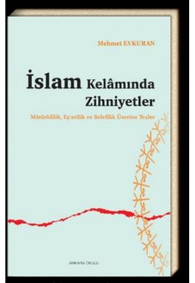 İslam Kelamında Zihniyetler