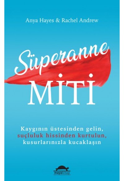 Süperanne Miti