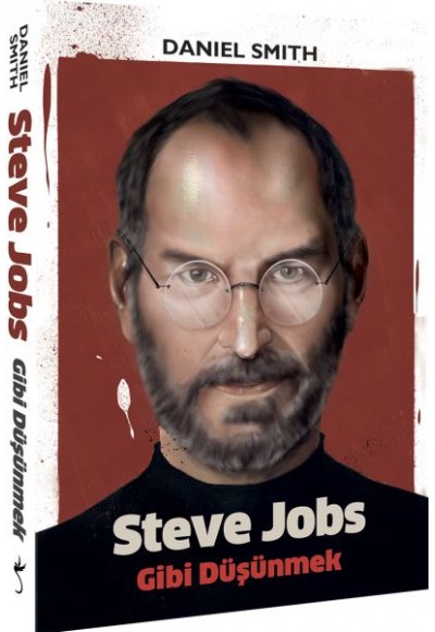 Steve Jobs Gibi Düşünmek