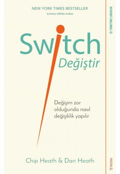 Switch - Değiştir! - Değişim Zor Olduğunda Nasıl Değişiklik Yapılır