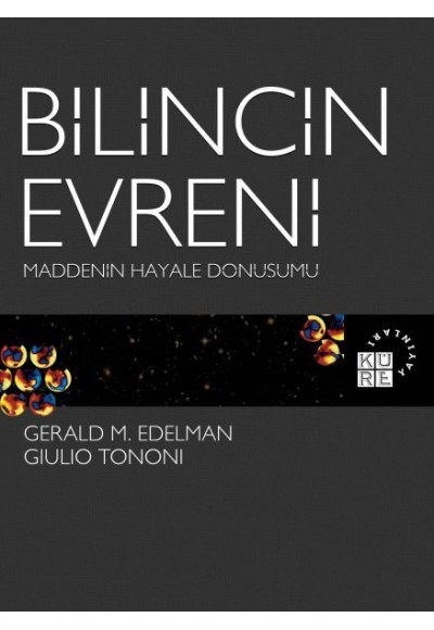 Bilincin Evreni Maddenin Hayale Dönüşümü