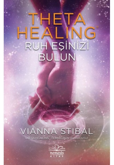 Theta Healing - Ruh Eşinizi Bulun