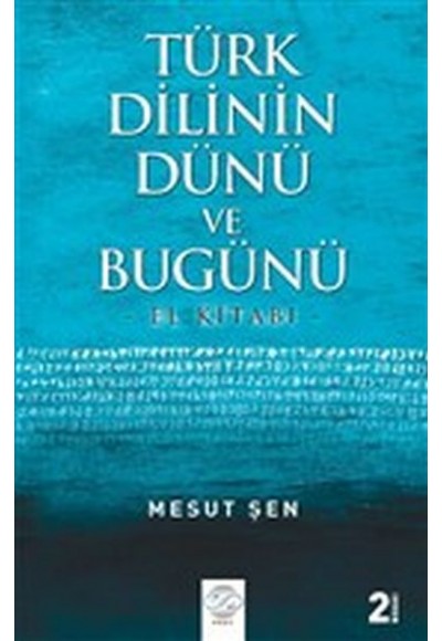 Türk Dilinin Dünü ve Bugünü