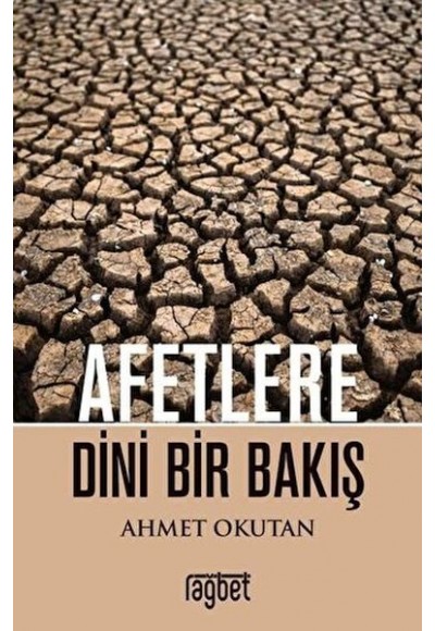 Afetlere Dini Bir Bakış