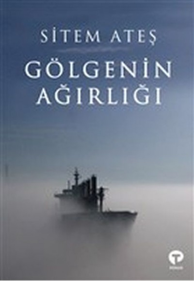 Gölgenin Ağırlığı