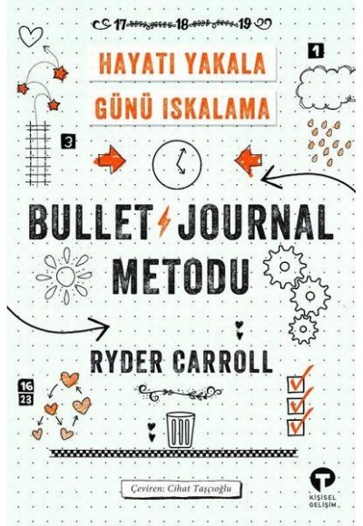 Bullet Journal Metodu - Hayatı Yakala Günü Iskalama