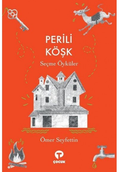 Perili Köşk - Seçme Öyküler