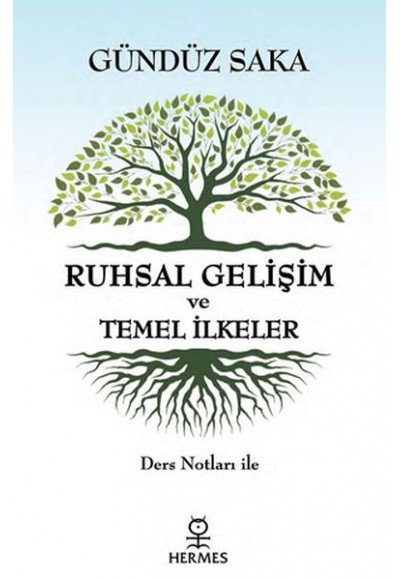 Ruhsal Gelişim ve Temel İlkeler - Ders Notları İle