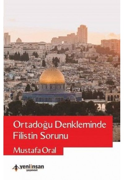 Ortadoğu Denkleminde Filistin Sorunu