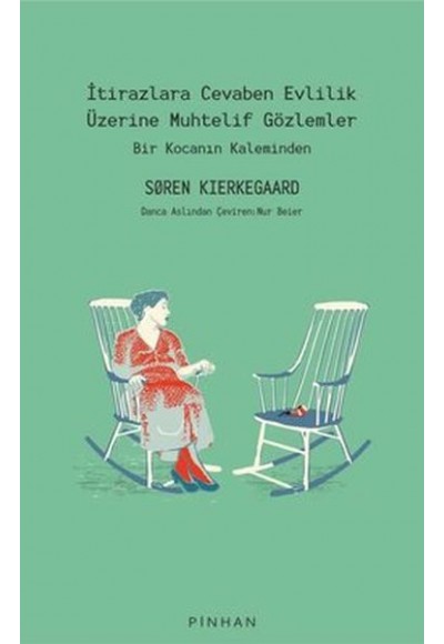 İtirazlara Cevaben Evlilik Üzerine Muhtelif Gözlemler