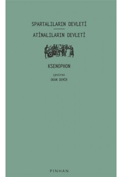 Spartalıların Devleti - Atinalıların Devleti