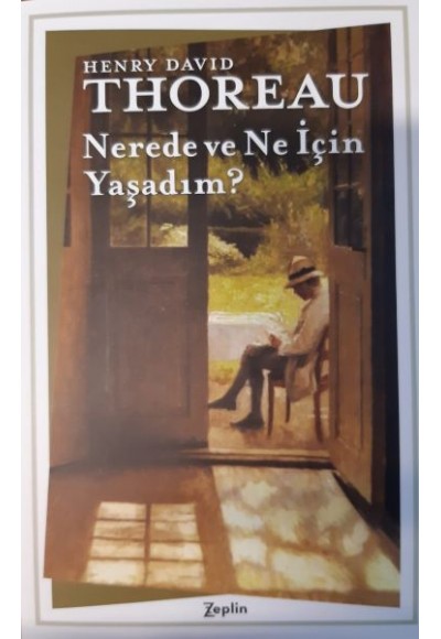 Nerede ve Ne İçin Yaşadım?