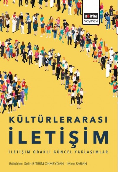 Kültürlerarası İletişim - İletişim Odaklı Güncel Yaklaşımlar