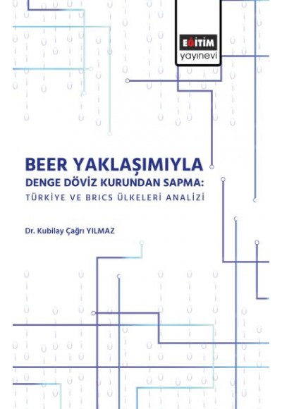 Beer Yaklaşımı ile Denge Döviz Kurunda Sapma