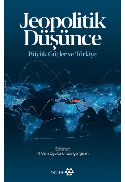 Jeopolitik Düşünce Büyük Güçle ve Türkiye