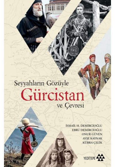 Seyyahların Gözüyle Gürcistan ve Çevresi