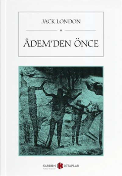 Âdem’den Önce