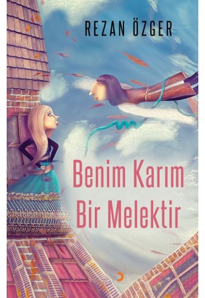 Benim Karım Bir Melektir