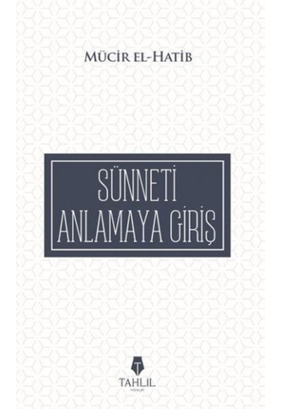 Sünneti Anlamaya Giriş