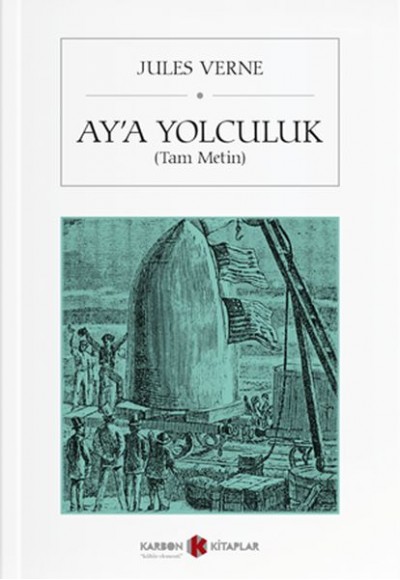 Ay’a Yolculuk (Tam Metin)