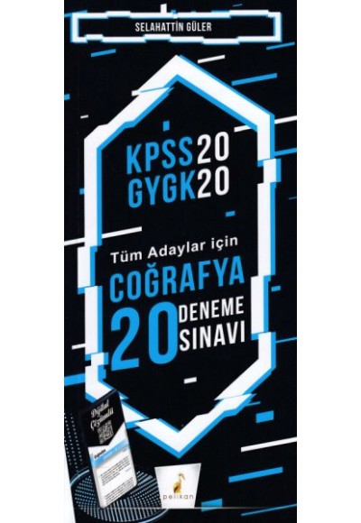 Pelikan KPSS 2020 GYGK - Tüm Adaylar İçin Coğrafya 20 Deneme Sınavı (Yeni)