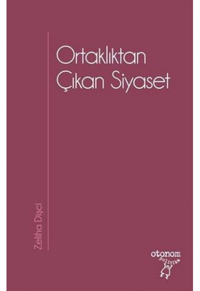 Ortaklıktan Çıkan Siyaset