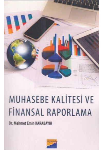 Muhasebe Kalitesi ve Finansal Raporlama