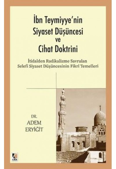 İbn Teymiyye'nin Siyaset Düşüncesi ve Cihat Doktrini