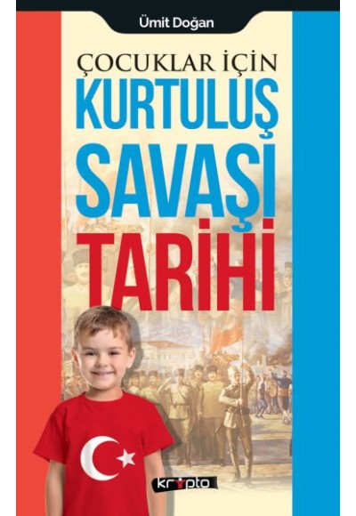 Çocuklar İçin - Kurtuluş Savaşı Tarihi