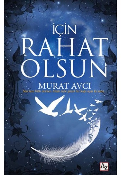 İçin Rahat Olsun